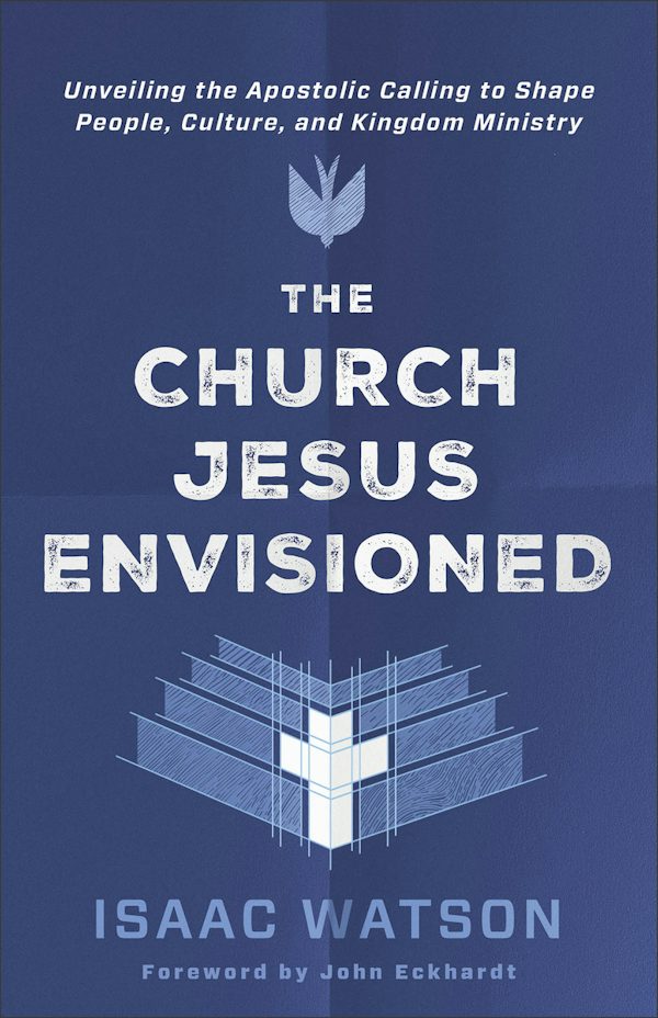 Cover image for The Church Jesus Envisioned, isbn: 9780800778521