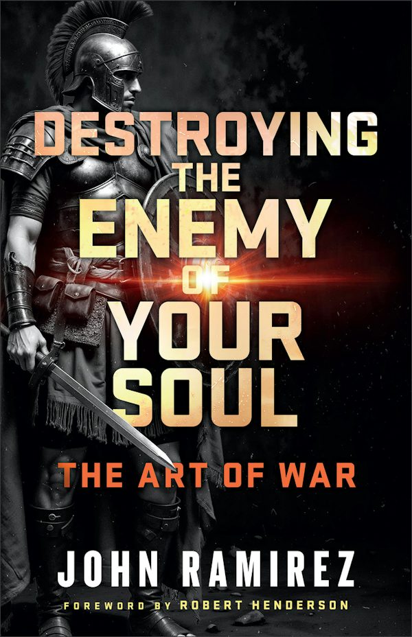 Cover image for Destroying the Enemy of Your Soul, isbn: 9780800778538