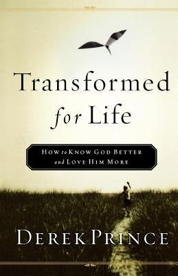 Cover image for Transformed for Life, isbn: 9780800793074