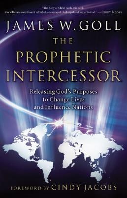Cover image for Prophetic Intercessor, isbn: 9780800794170
