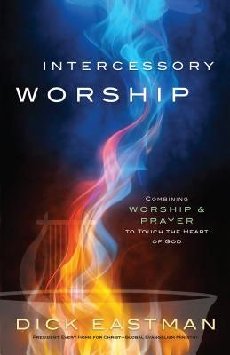 Cover image for Intercessory Worship, isbn: 9780800796457
