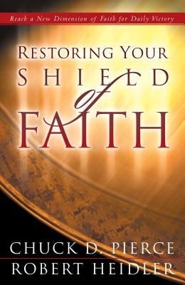 Cover image for Restoring Your Shield of Faith, isbn: 9780800796990