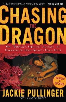 Cover image for Chasing the Dragon, isbn: 9780800797034