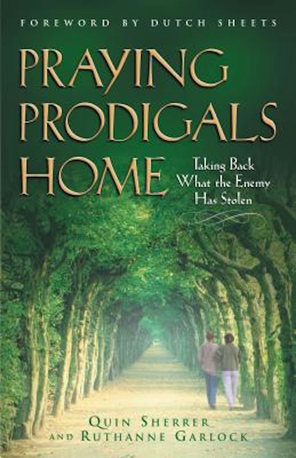 Cover image for Praying Prodigals Home, isbn: 9780800797119
