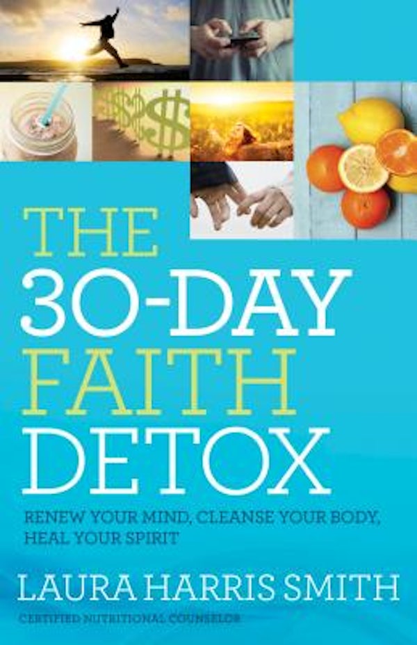 Cover image for The 30-Day Faith Detox, isbn: 9780800797874