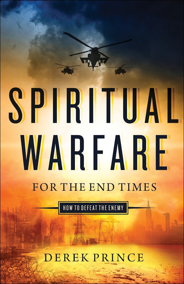 Cover image for Spiritual Warfare for the End Times, isbn: 9780800798208