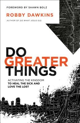 Cover image for Do Greater Things, isbn: 9780800798581
