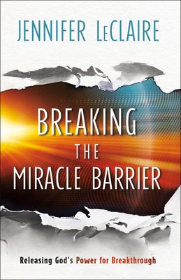 Cover image for Breaking the Miracle Barrier, isbn: 9780800799366