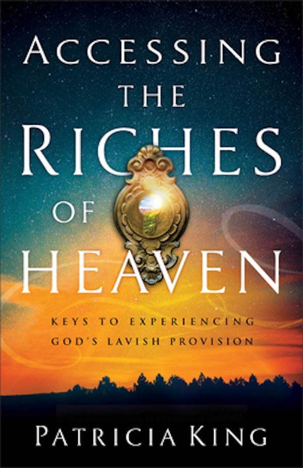 Cover image for Accessing the Riches of Heaven, isbn: 9780800799373