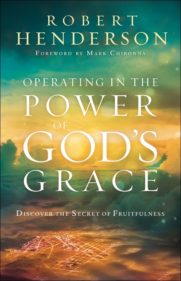 Cover image for Operating in the Power of God's Grace, isbn: 9780800799489