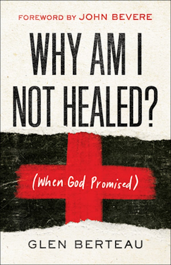 Cover image for Why Am I Not Healed?, isbn: 9780800799649