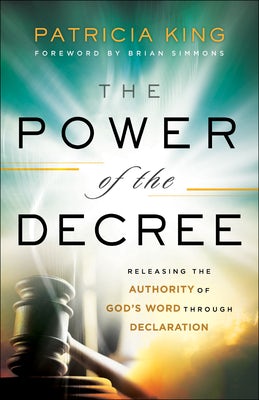Cover image for The Power of the Decree, isbn: 9780800799694