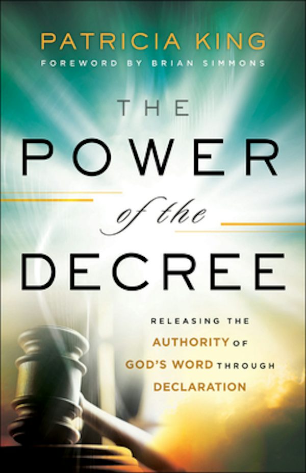 Cover image for The Power of the Decree, isbn: 9780800799694
