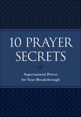 Cover image for 10 Prayer Secrets, isbn: 9780800799717