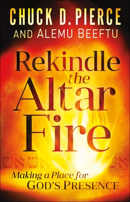 Cover image for Rekindle the Altar Fire, isbn: 9780800799793