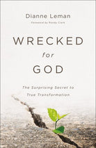 Cover image for Wrecked for God, isbn: 9780800799960