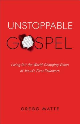 Cover image for Unstoppable Gospel, isbn: 9780801006357