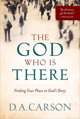 Cover image for The God Who Is There, isbn: 9780801013720