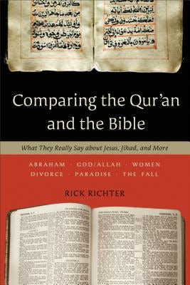 Cover image for Comparing the Qur'an and the Bible, isbn: 9780801014024