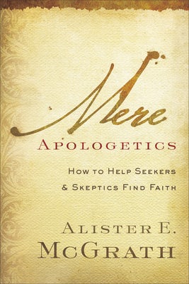 Cover image for Mere Apologetics, isbn: 9780801014161