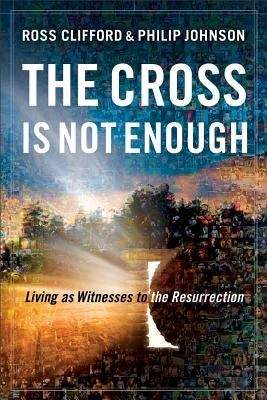 Cover image for The Cross Is Not Enough, isbn: 9780801014611