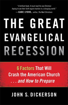 Cover image for The Great Evangelical Recession, isbn: 9780801014833