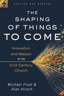 Cover image for The Shaping of Things to Come, isbn: 9780801014918