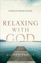 Cover image for Relaxing with God, isbn: 9780801015182