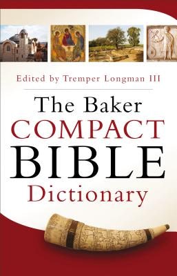 Cover image for Baker Compact Bible Dictionary, isbn: 9780801015441