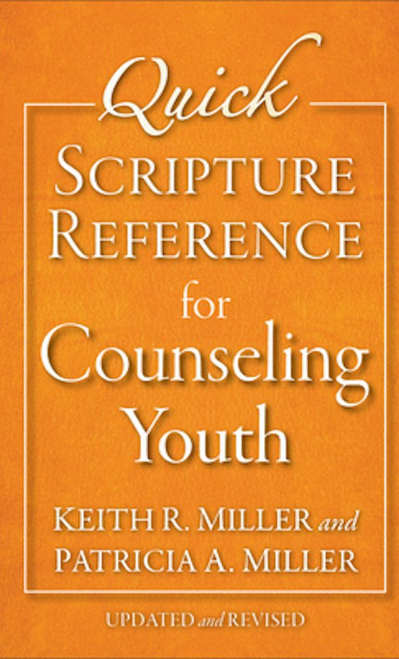 Cover image for Quick Scripture Reference for Counseling Youth, isbn: 9780801015830