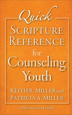 Cover image for Quick Scripture Reference for Counseling Youth, isbn: 9780801015830