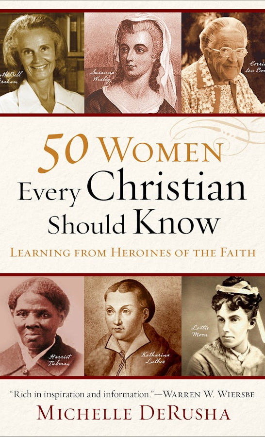 Cover image for 50 Women Every Christian Should Know, isbn: 9780801015878