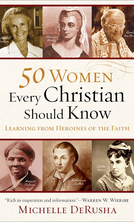Cover image for 50 Women Every Christian Should Know, isbn: 9780801015878