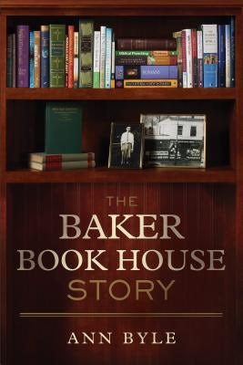 Cover image for The Baker Book House Story, isbn: 9780801016585