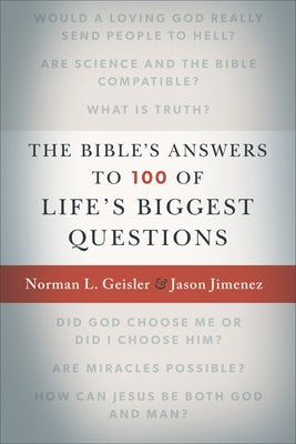 Cover image for The Bible's Answers to 100 of Life's Biggest Questions, isbn: 9780801016943