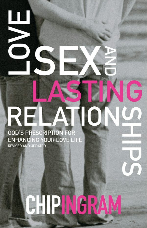 Cover image for Love, Sex, and Lasting Relationships, isbn: 9780801017070