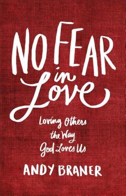 Cover image for No Fear in Love, isbn: 9780801017285