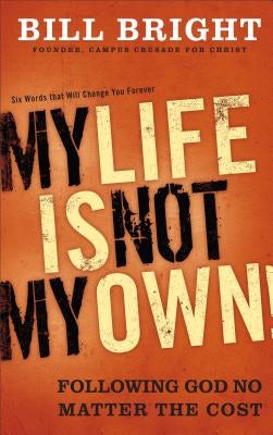 Cover image for My Life Is Not My Own!, isbn: 9780801017506