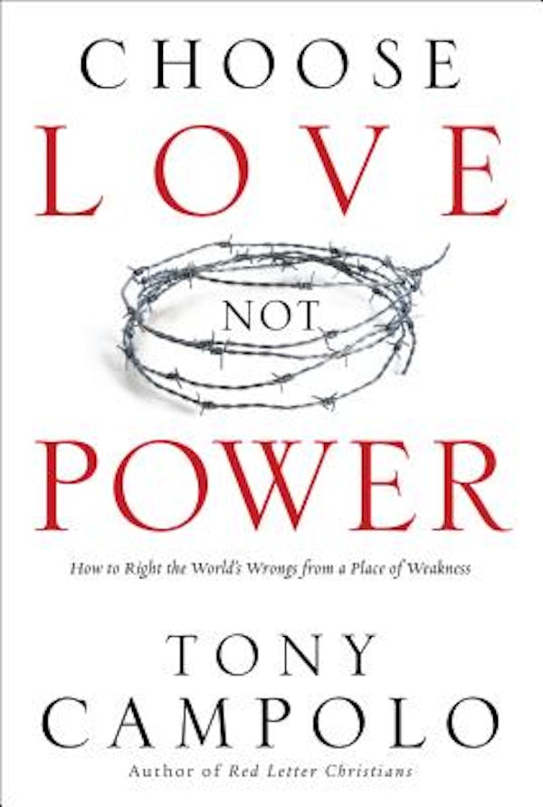 Cover image for Choose Love Not Power, isbn: 9780801017537