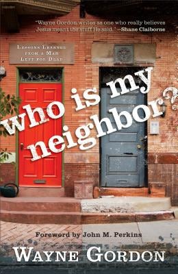 Cover image for Who Is My Neighbor?, isbn: 9780801017681