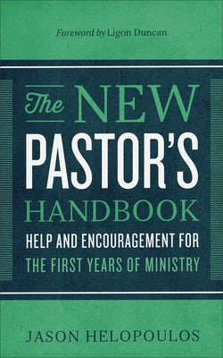 Cover image for The New Pastor's Handbook, isbn: 9780801018350