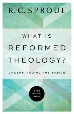 Cover image for What Is Reformed Theology?, isbn: 9780801018466