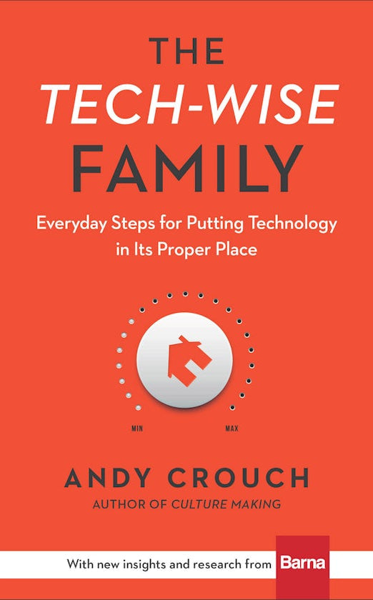 Cover image for The Tech-Wise Family, isbn: 9780801018664