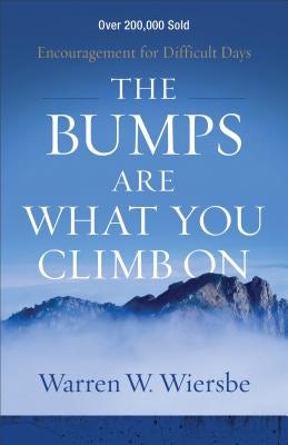 Cover image for The Bumps Are What You Climb on, isbn: 9780801018817