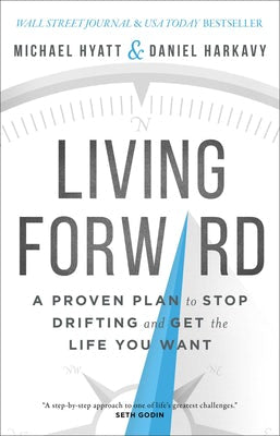 Cover image for Living Forward, isbn: 9780801018824