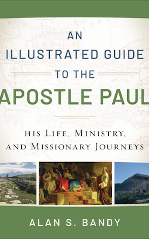 Cover image for An Illustrated Guide to the Apostle Paul, isbn: 9780801018961