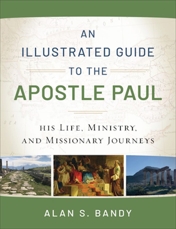Cover image for An Illustrated Guide to the Apostle Paul, isbn: 9780801018961