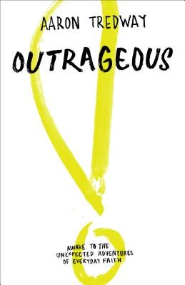 Cover image for Outrageous, isbn: 9780801019296