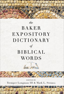 Cover image for The Baker Expository Dictionary of Biblical Words, isbn: 9780801019333