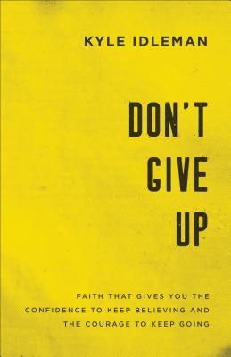 Cover image for Don't Give Up, isbn: 9780801019425